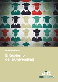 Kapitel, El Gobierno de las Universidades Contemporáneas : entre laautonomía y la responsabilidad, J.M.Bosch Editor