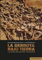 eBook, La derrota bajo tierra : las fosas comunes del franquismo, Barranquero, Encarnación, author, Editorial Comares