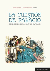 Kapitel, A la sombra del monarca : los cargos masculinos en la corte española (1833-1885), Editorial Comares