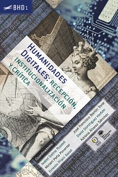 Chapter, La institucionalización de las humanidades digitales, Bonilla Artigas Editores
