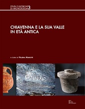Chapitre, Materiali dagli scavi di Valchiavenna, SAP - Società Archeologica