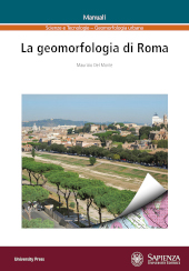 E-book, La geomorfologia di Roma, Del Monte, Massimo, Sapienza Università Editrice