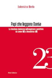 E-book, Papi che leggono Dante : la ricezione dantesca nel magistero pontificio da Leone XIII a Benedetto XVI, Merla, Valentina, author, Stilo Editrice