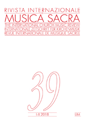 Issue, Rivista internazionale di musica sacra : XXXIX, 1/2, 2018, Libreria musicale italiana