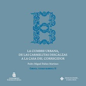 E-book, Cuenca, ciudad barroca, Ibáñez Martínez, Pedro Miguel, Ediciones de la Universidad de Castilla-La Mancha