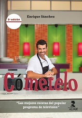 E-book, La cocina de Cómetelo : con nuevas recetas y el sabor de nuestra tierra, Sánchez, Enrique, Alfar