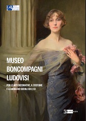 E-book, Museo Boncompagni Ludovisi per le arti decorative, il costume e la moda dei secoli XIX e XX : guida breve, Artemide