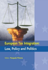 E-book, European tax integration : law, policy and politics, IBFD