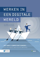 E-book, Werken in een digitale wereld : het KNVI-competentiemodel : alles over functies, taken, rollen en competenties, Van Haren Publishing