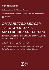 E-book, Distributed Ledger Technologies e sistemi di Blockchain : Digital Currency, Smart Contract e altre applicazioni, Key editore