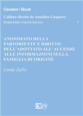 E-book, Anonimato della partoriente e diritto dell'adottato all'accesso alle informazioni sulla famiglia di origine, Key editore