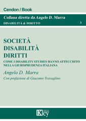 E-book, Società, disabilità, diritti : come i disability studies hanno attecchito nella giurisprudenza italiana, Key editore