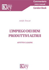 E-book, L'impiego dei beni produttivi altrui : affitto e leasing, Key editore