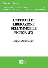 E-book, L'attività di liberazione dell'immobile pignorato, Key editore