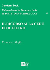 E-book, Il ricorso alla CEDU ed il filtro, Buffa, Francesco, Key editore