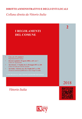 eBook, I regolamenti del Comune : casi pratici e soluzioni giurisprudenziali : aggiornato al marzo 2018, Italia, Vittorio, Key editore