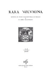 Heft, Rara volumina : rivista di studi sull'editoria di pregio e il libro illustrato : 1/2, 2018, M. Pacini Fazzi