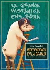 eBook, Independencia en la granja, Serralvo, José, author, Renacimiento