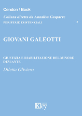 E-book, Giovani galeotti : giustizia e riabilitazione del minore deviante, Key editore