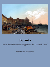 E-book, Formia nella descrizione dei viaggiatori del Grand Tour, AliRibelli