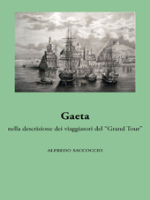 E-book, Gaeta nella descrizione dei viaggiatori del Grand Tour, AliRibelli