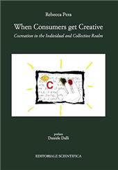 E-book, When consumers get creative : cocreation in the individual and collective realm, Editoriale scientifica