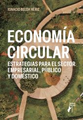 E-book, Economía circular : estrategias para el sector empresarial, público y doméstico, Tébar Flores