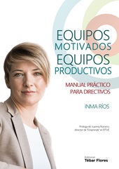 E-book, Equipos motivados, equipos productivos : manual práctico para directivos, Tébar Flores