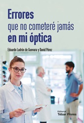 E-book, Errores que no cometeré jamás en mi óptica, Tébar Flores