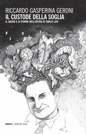 E-book, Il custode della soglia : il sacro e le forme nell'opere di Carlo Levi, 