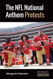 E-book, The NFL National Anthem Protests, ABC-CLIO