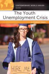 E-book, The Youth Unemployment Crisis : A Reference Handbook, ABC-CLIO