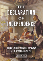 E-book, The Declaration of Independence : America's First Founding Document in U.S. History and Culture, ABC-CLIO