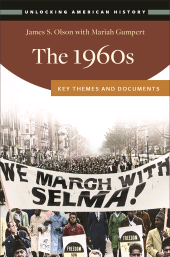E-book, The 1960s : Key Themes and Documents, ABC-CLIO