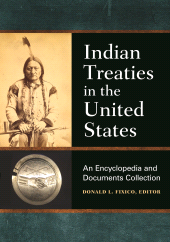 E-book, Indian Treaties in the United States : An Encyclopedia and Documents Collection, ABC-CLIO
