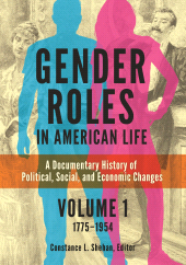 E-book, Gender Roles in American Life : A Documentary History of Political, Social, and Economic Changes [2 volumes], ABC-CLIO