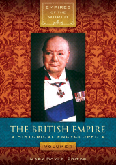 E-book, The British Empire : A Historical Encyclopedia [2 volumes], ABC-CLIO