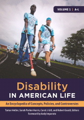E-book, Disability in American Life : An Encyclopedia of Concepts, Policies, and Controversies [2 volumes], ABC-CLIO