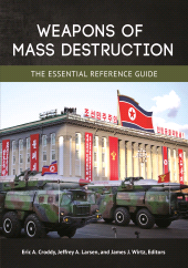 E-book, Weapons of Mass Destruction : The Essential Reference Guide, ABC-CLIO