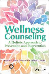 E-book, Wellness Counseling : A Holistic Approach to Prevention and Intervention, American Counseling Association