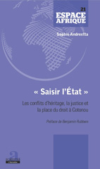 E-book, Saisir l'État : les conflits d'héritage, la justice et la place du droit à Cotonou, Academia