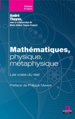 E-book, Mathématiques, physique, métaphysique : les voies du réel, Thayse, André, Academia