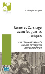E-book, Rome et Carthage avant les guerres puniques : les trois premiers traités romano-carthaginois décrits par Polybe, EME Editions