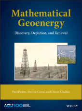 eBook, Mathematical Geoenergy : Discovery, Depletion, and Renewal, American Geophysical Union