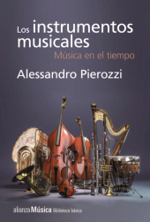 E-book, Los instrumentos musicales : Música en el tiempo, Alianza Editorial