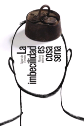 eBook, La imbecilidad es cosa seria, Alianza Editorial