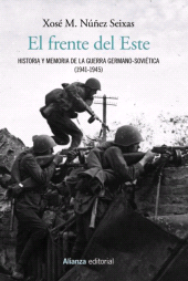 E-book, El frente del Este : Historia y memoria de la guerra germano-soviética (1941-1945), Alianza Editorial