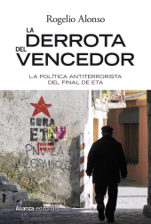eBook, La derrota del vencedor : El final del terrorismo de ETA, Alianza Editorial
