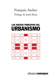 E-book, Los nuevos principios del urbanismo : El fin de las ciudades no está a la orden del día, Alianza Editorial