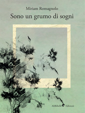 E-book, Sono un grumo di sogni., Ali Ribelli Edizioni